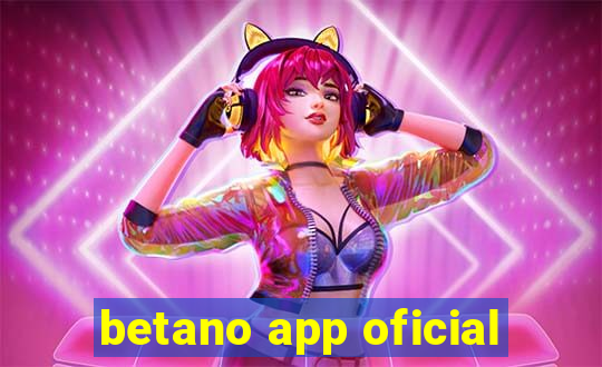 betano app oficial